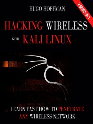 cover image of Hacking Wireless With Kali Linux